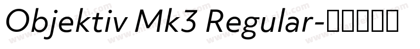 Objektiv Mk3 Regular字体转换